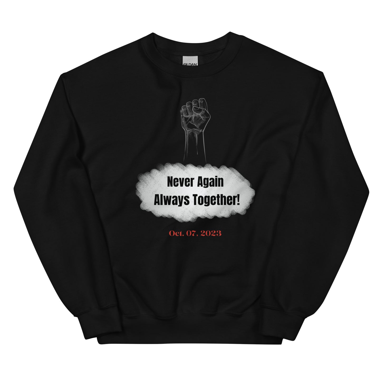 Never again. Always together - Unisex Sweatshirt (10 colors)
