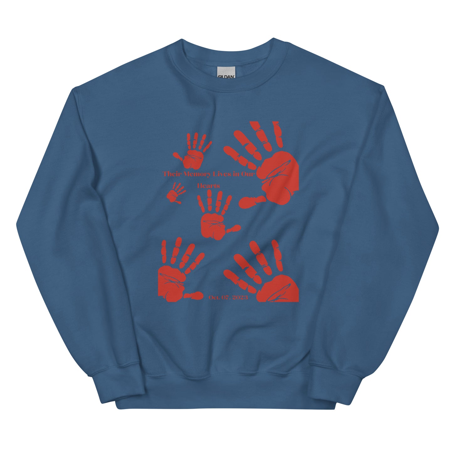 Their memory lives in our hearts - Unisex Sweatshirt (10 colors)