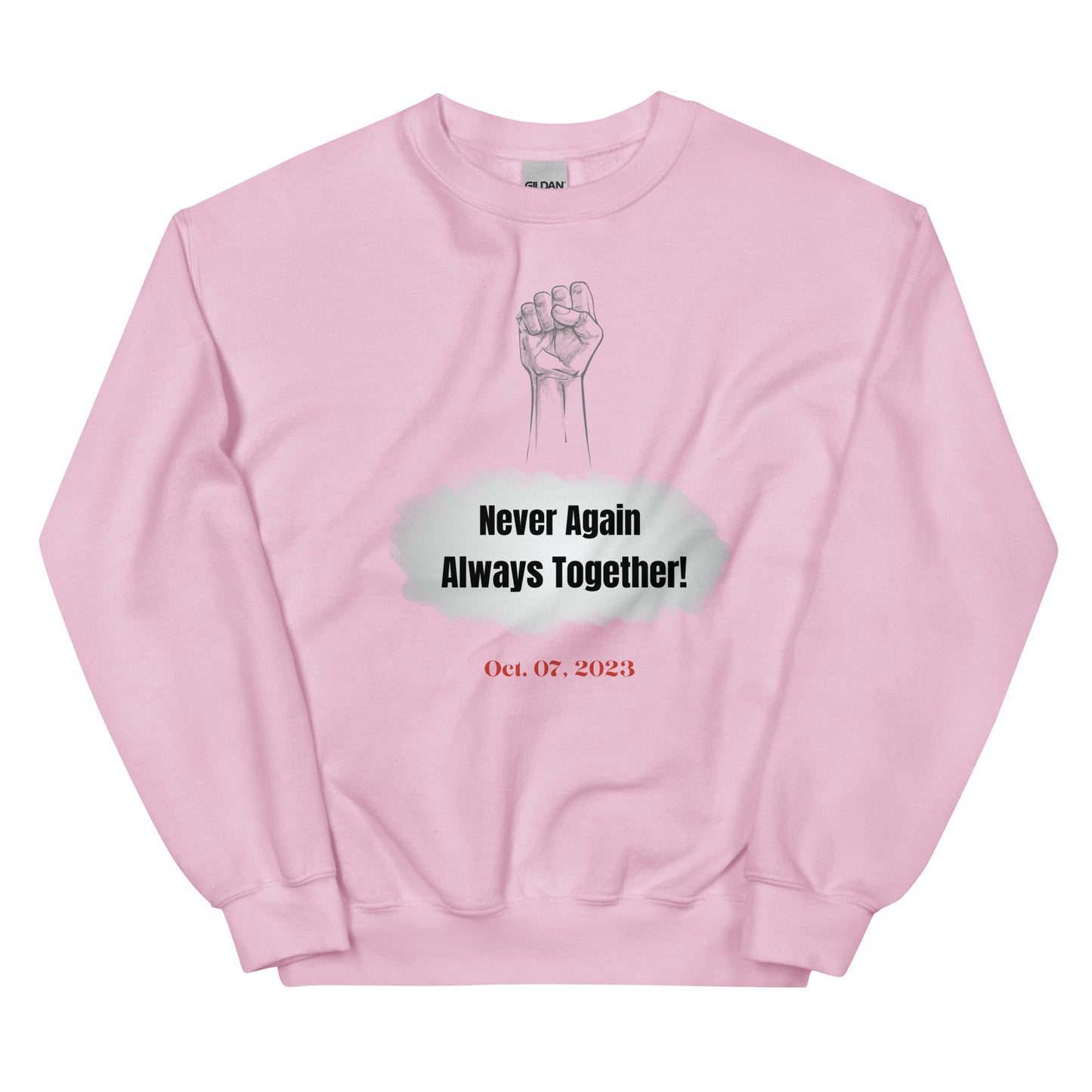 Never again. Always together - Unisex Sweatshirt (10 colors)