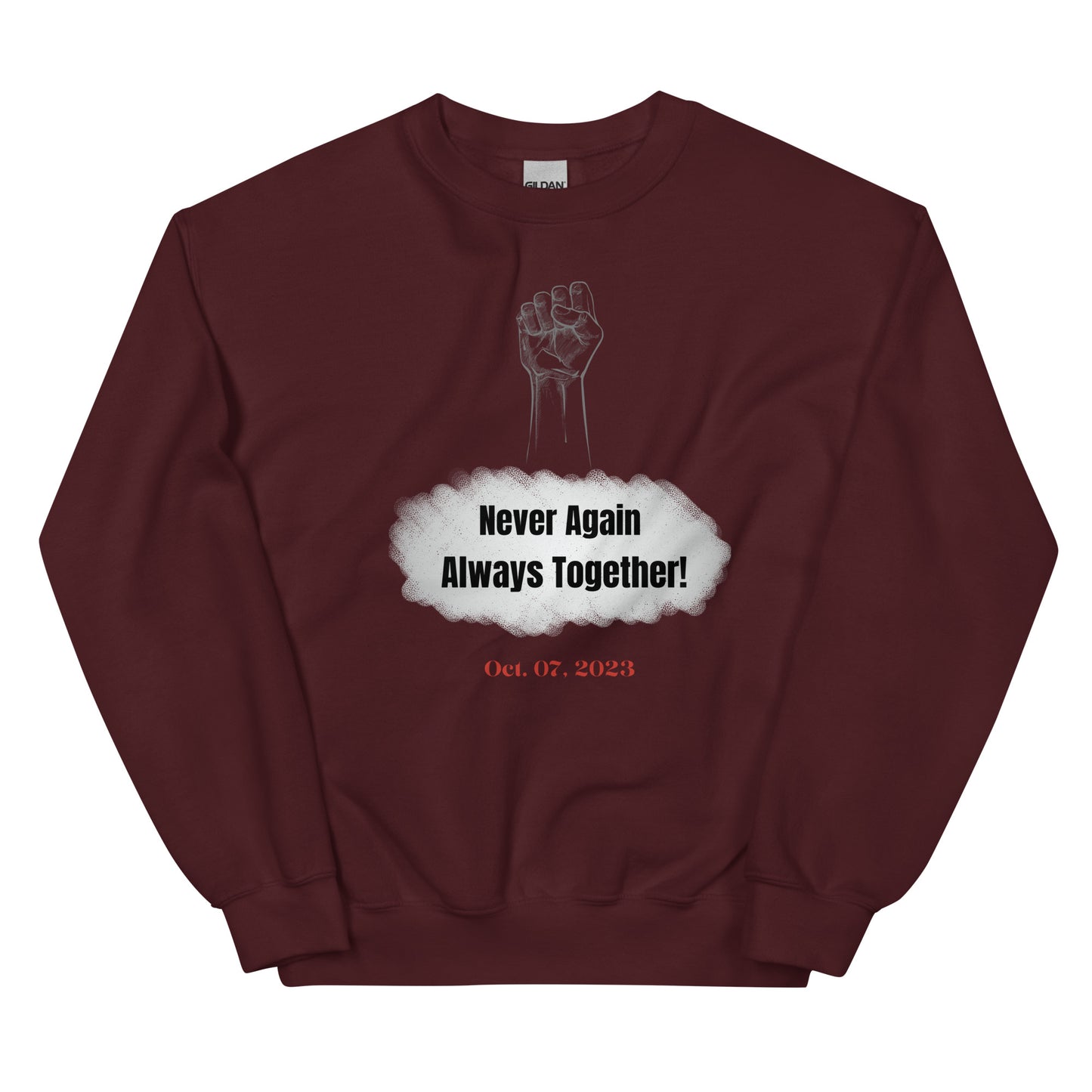 Never again. Always together - Unisex Sweatshirt (10 colors)