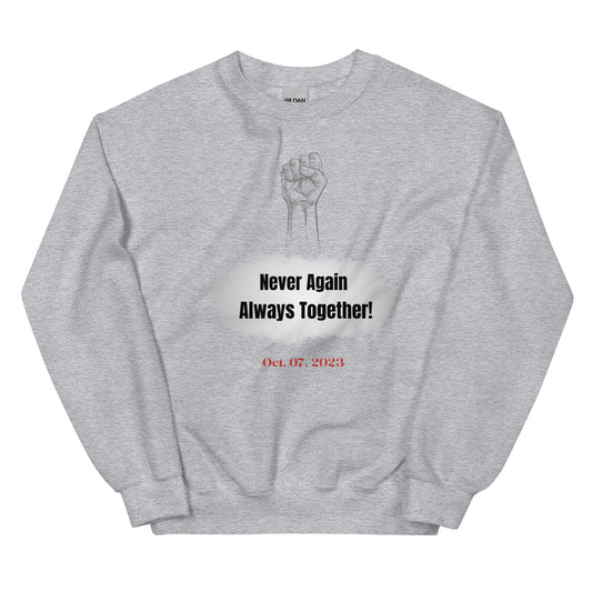 Never again. Always together - Unisex Sweatshirt (10 colors)