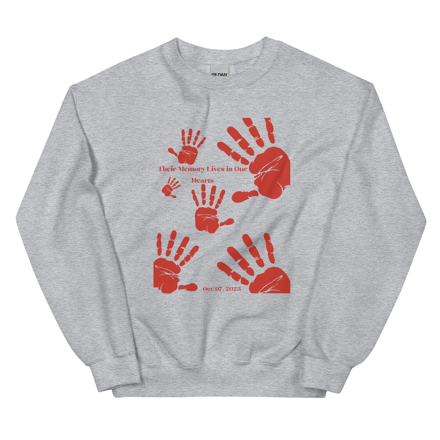 Their memory lives in our hearts - Unisex Sweatshirt (10 colors)