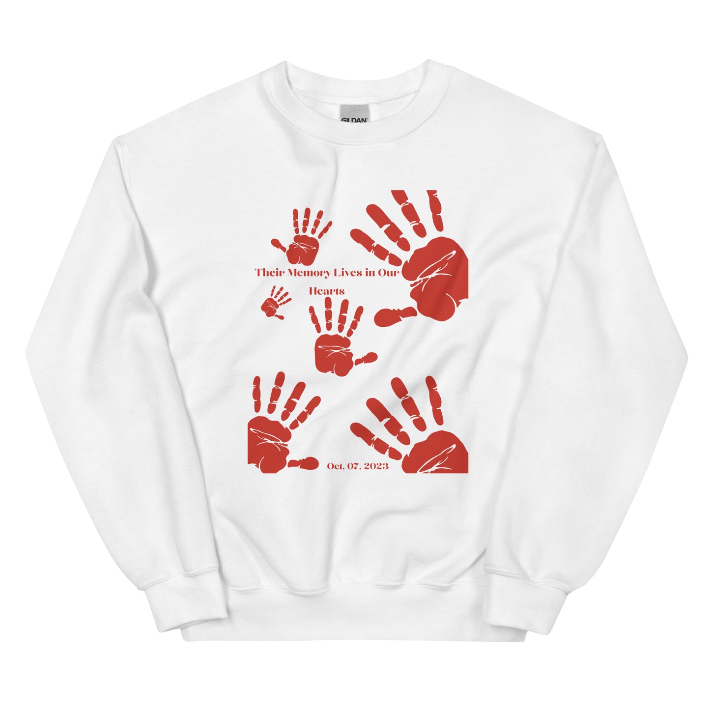 Their memory lives in our hearts - Unisex Sweatshirt (10 colors)
