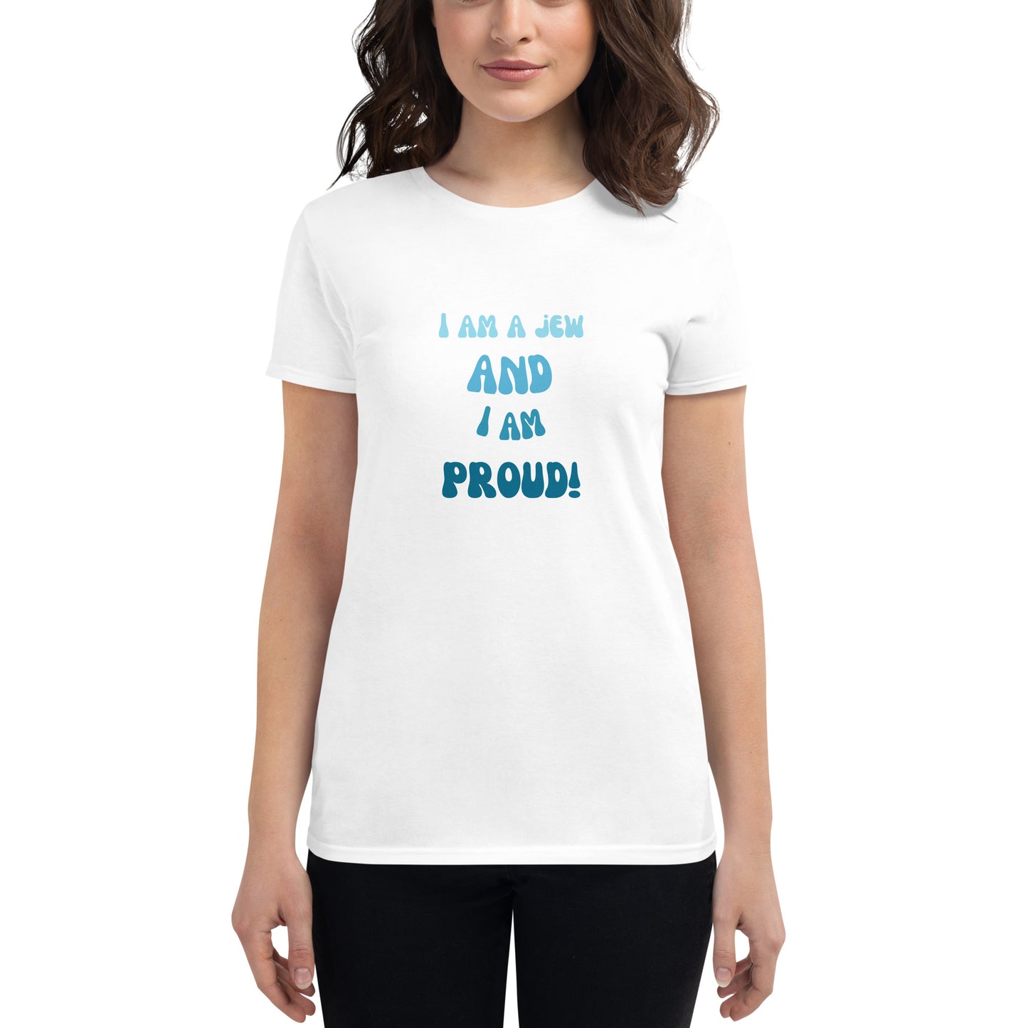 I'm a jew and i'm proud - Women's short sleeve t-shirt (5 colors)