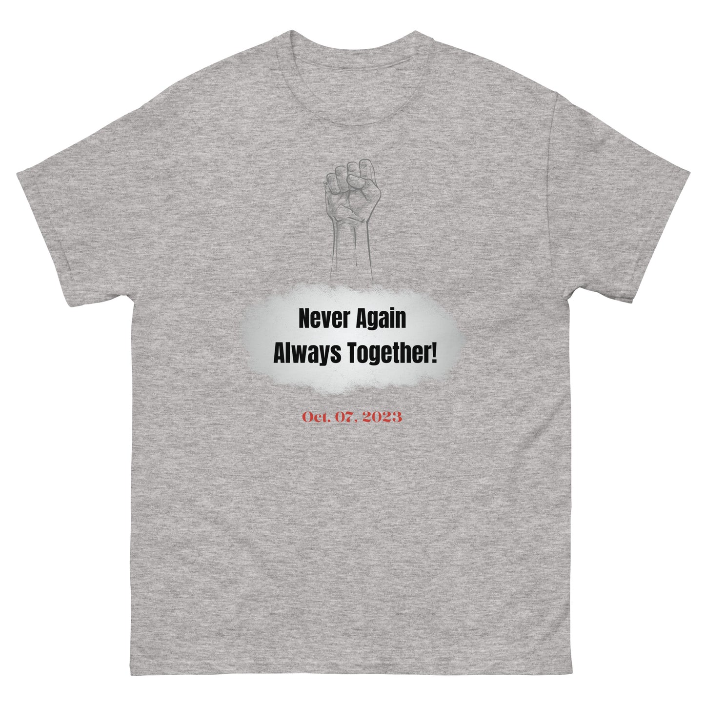 Never Again Always Together - Men's classic tee (4 colors)