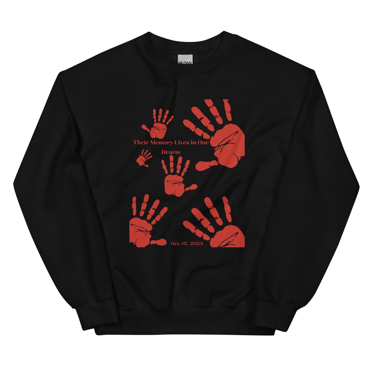 Their memory lives in our hearts - Unisex Sweatshirt (10 colors)