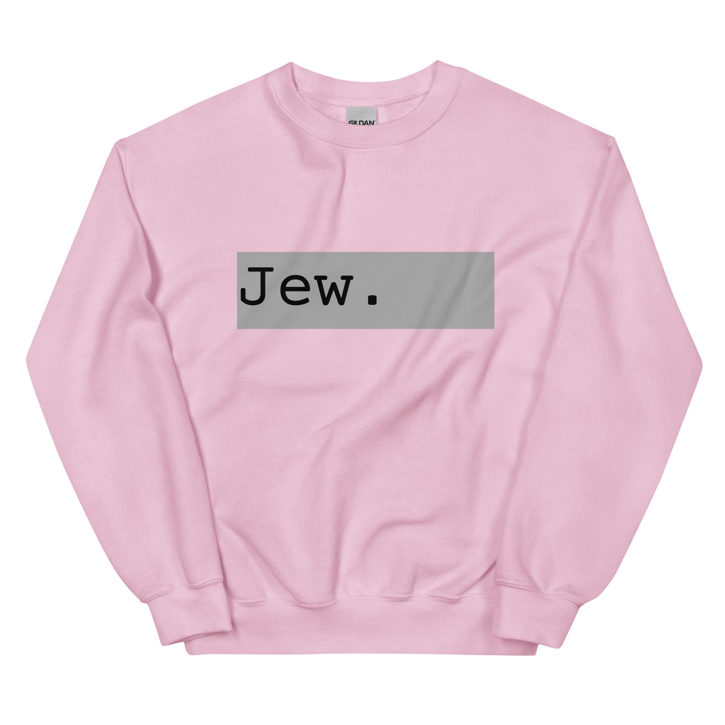 Jew. - Unisex Sweatshirt