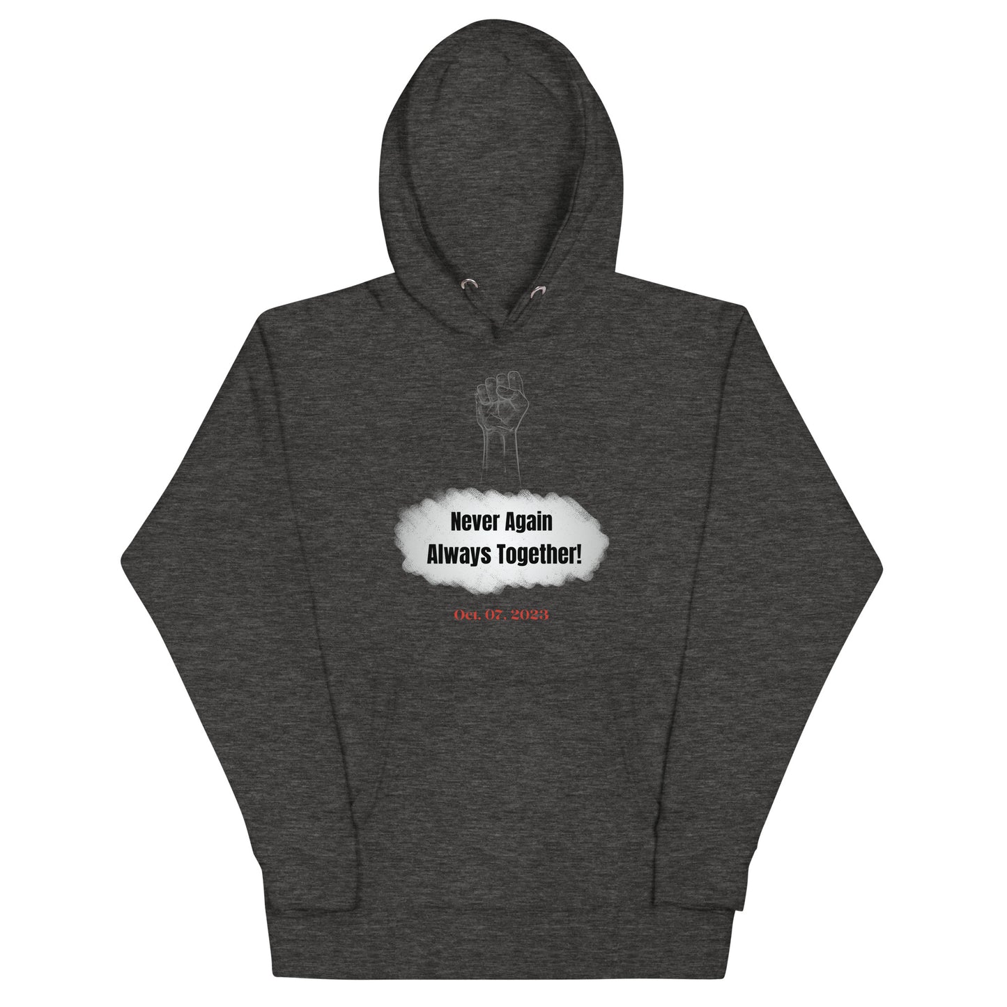 Never Again Always Together - Unisex Hoodie (6 colors)